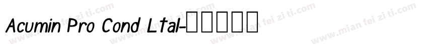 Acumin Pro Cond Ltal字体转换